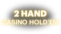 2 Hand Casino Hold'em