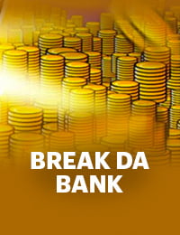 Break Da Bank Slot