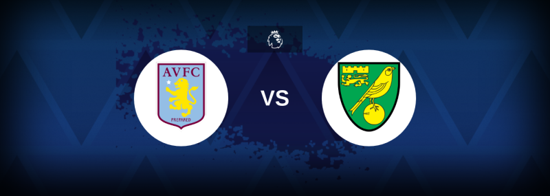 Aston Villa vs Norwich – Betting Odds, Tips & Predictions