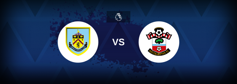 Burnley vs Southampton – Betting Odds, Tips & Predictions