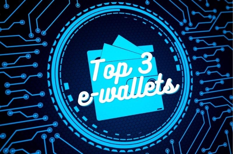 Top E-wallets
