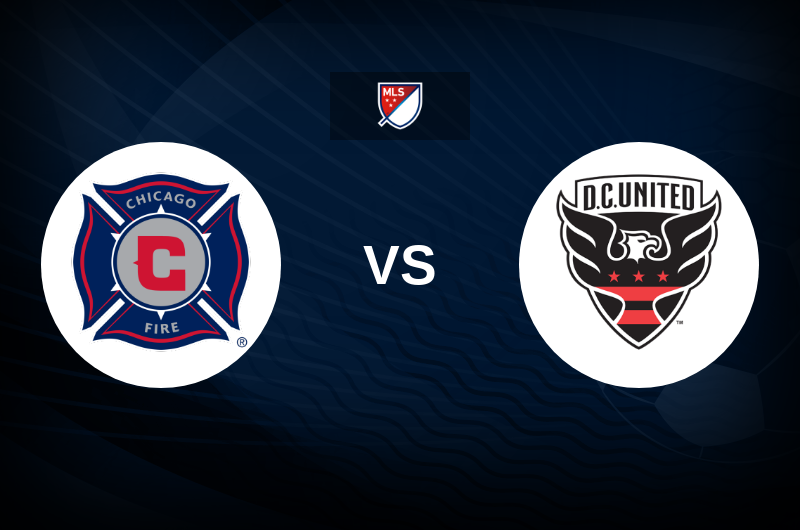 Chicago Fire FC vs DC United Match Preview, Best Odds and Tips