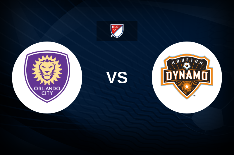 Orlando City vs Houston Dynamo FC Match Preview, Tips, Odds