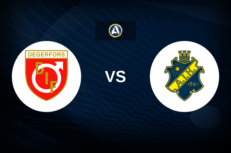Degerfors vs AIK Match Preview, Betting Tips, Best Odds