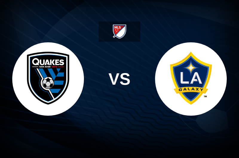 San Jose Earthquakes vs LA Galaxy Match Preview, Tips, Odds