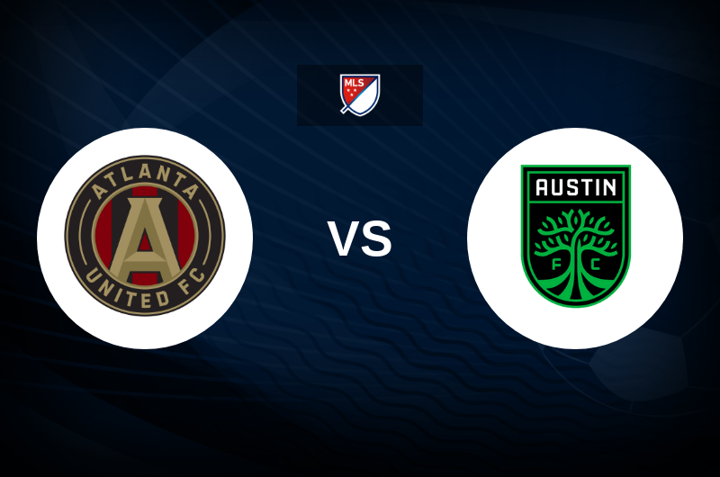 Atlanta United vs Austin FC Match Preview, Tips, Odds
