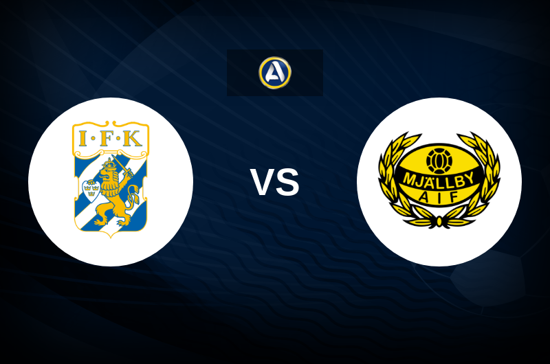 IFK Goteborg vs Mjallby Tips, Match Preview, and Odds