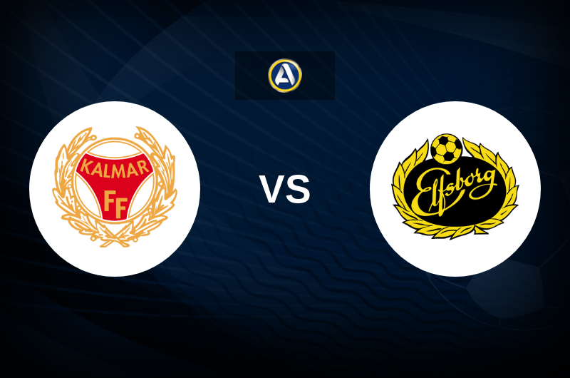 Kalmar FF vs Elfsborg Match Preview, Best Odds and Tips.
