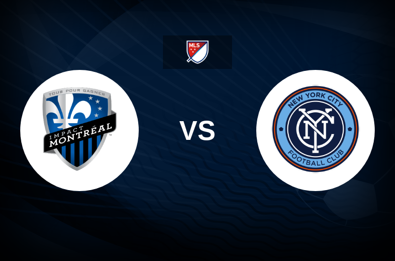 CF Montreal vs New York City FC Match Preview, Best Odds and Tips