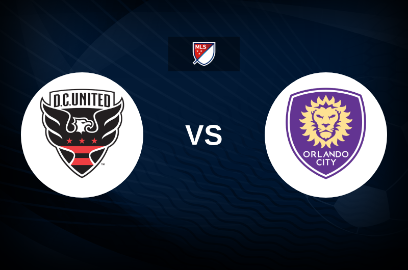 DC United vs Orlando City Match Preview, Betting Tips, Best Odds