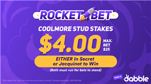 Coolmore Stud Stakes Rocket Bet - $4.00 for In Secret or Jacquinot to win