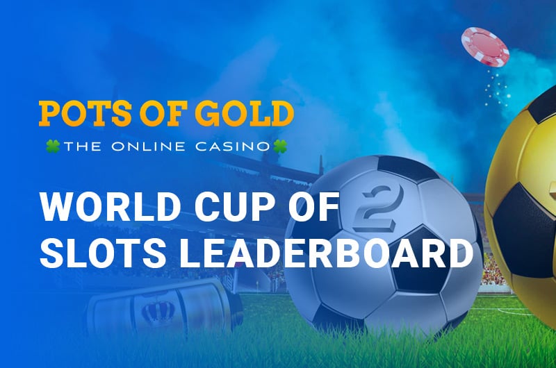 pots-of-gold-world-cup-slots-of-leaderboard