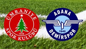 Umraniyespor vs Adana Demirspor Predictions, Tips & Live Stream - BTTS the best bet in Turkey