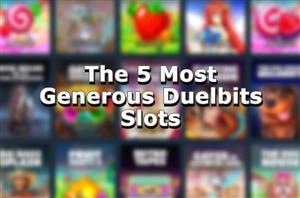 5 Slots Paid Out The Most At Duelbits