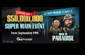 GGPoker Qualify for WSOP Paradise $50M Super Main Event Day 3