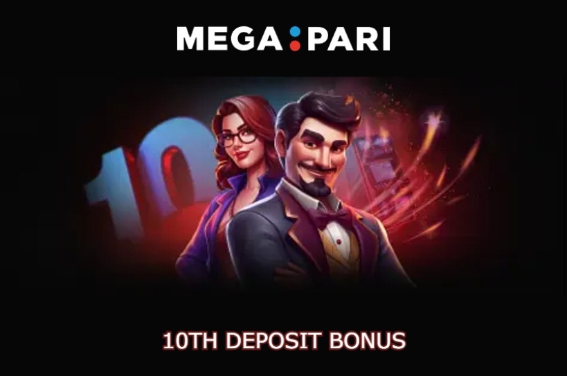 The Megapari 10th Deposit Bonus