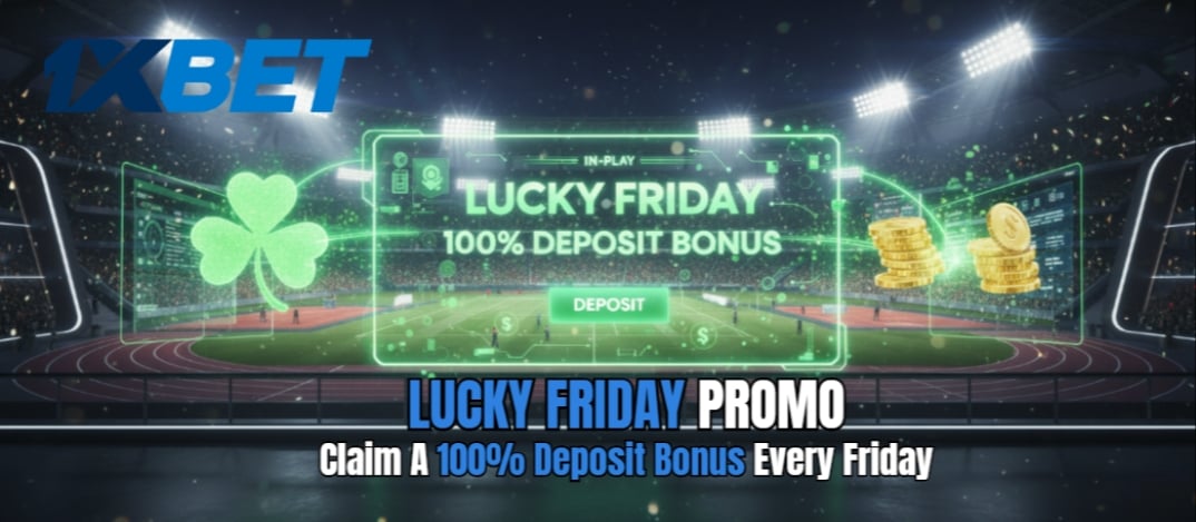 1xBet Lucky Friday Promo