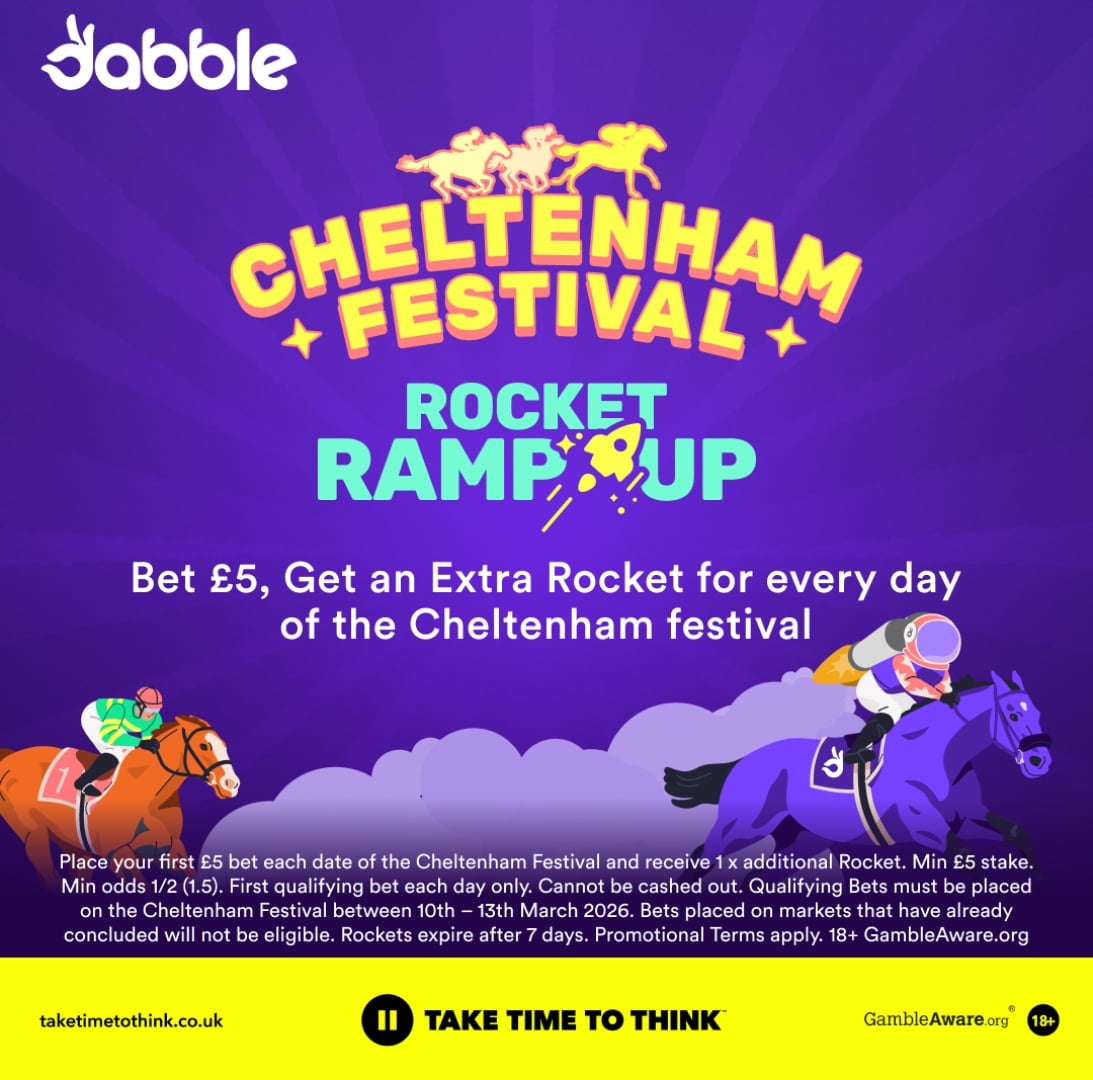 Dabble UK Rocket Ramp Up Cheltenham Festival