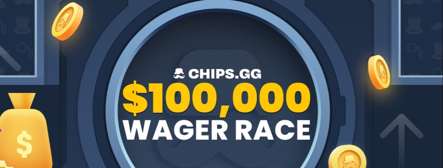 Chips.gg $100k Wager Race