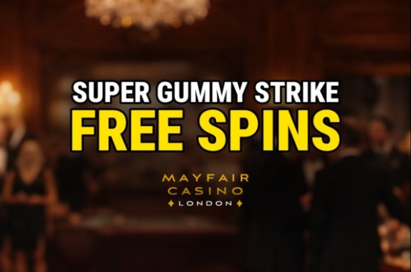 Mayfair Super Gummy Strike Free Spins Mayfair Super Gummy Strike Free Spins