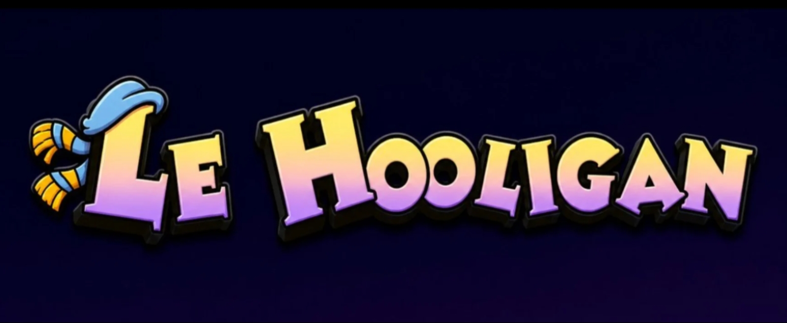 Le Hooligan Le Hooligan