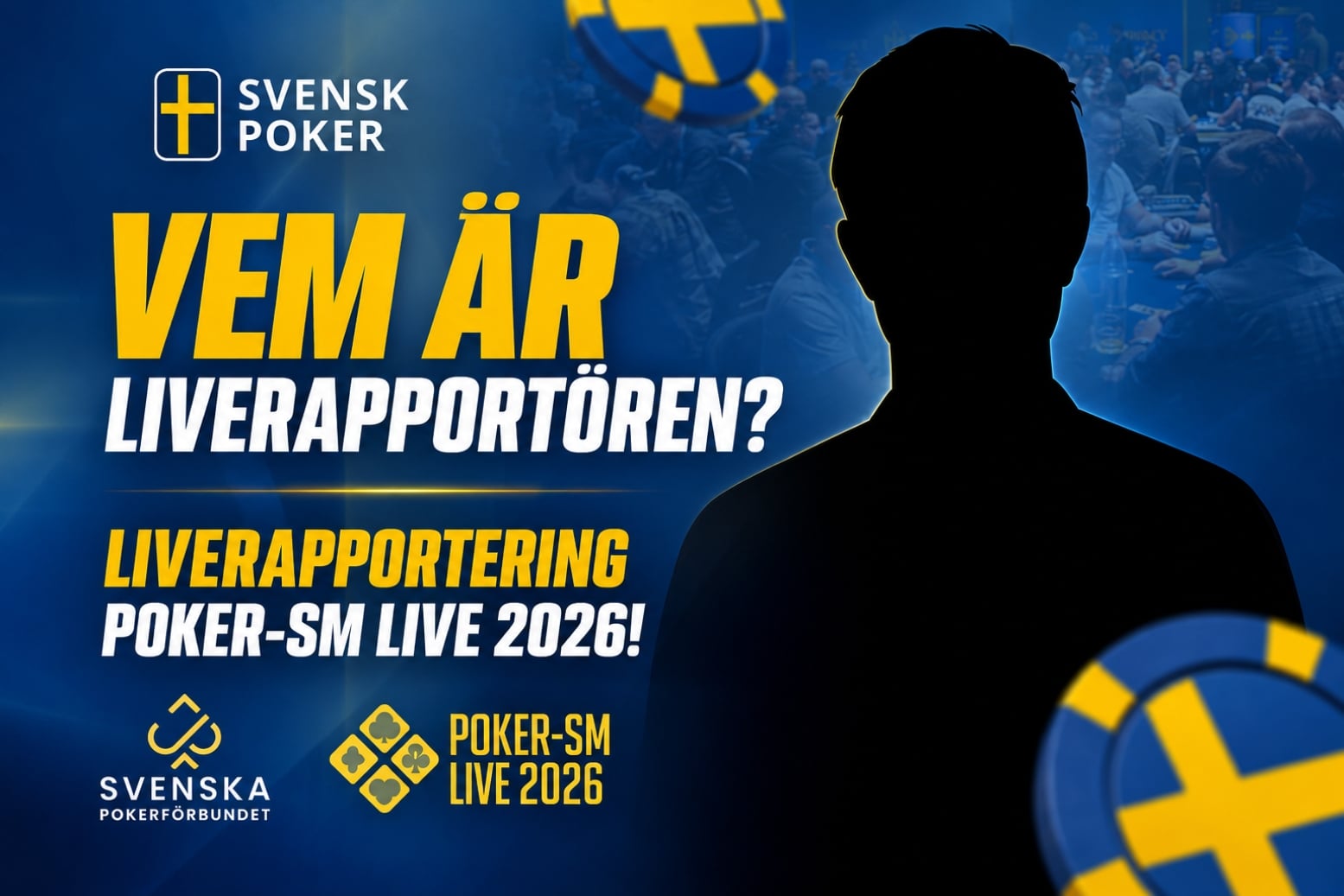 https://www.imageservera.com/cdn-cgi/image/format=webp/uploadedimages/202607/Jul18/CR_ORG_liverapportering-Poker-SM-Live-2026-18076864.jpg