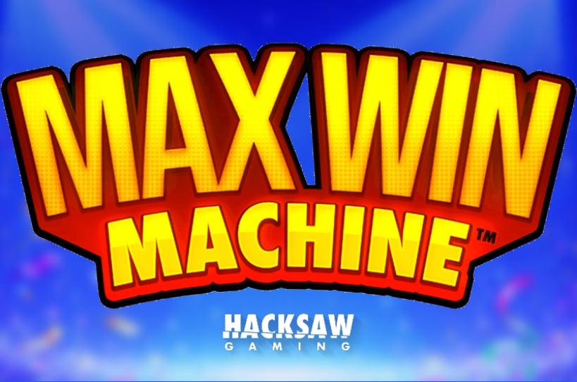 Hacksaw Gaming Max Win Machine