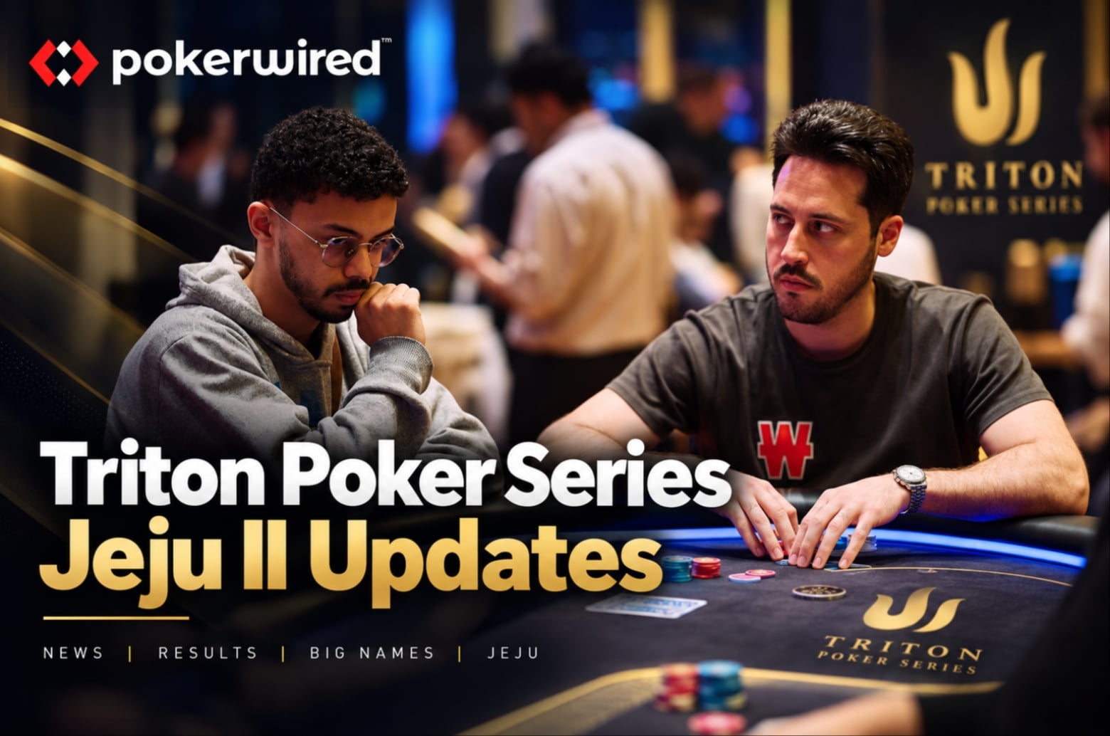 https://www.imageservera.com/cdn-cgi/image/format=webp/uploadedimages/202609/Sep08/CR_ORG_Triton-Poker-Jeju-II-Updates-8095483.jpg