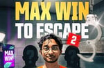 Max Win to Escape