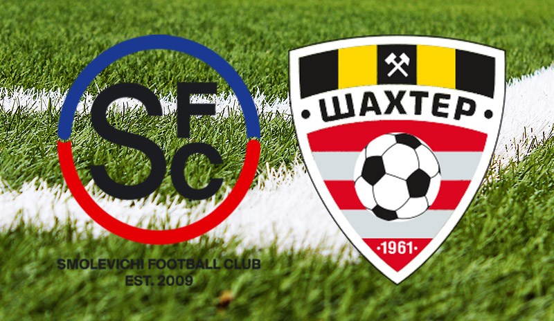 Smolevichi vs Shakhtyor Soligorsk