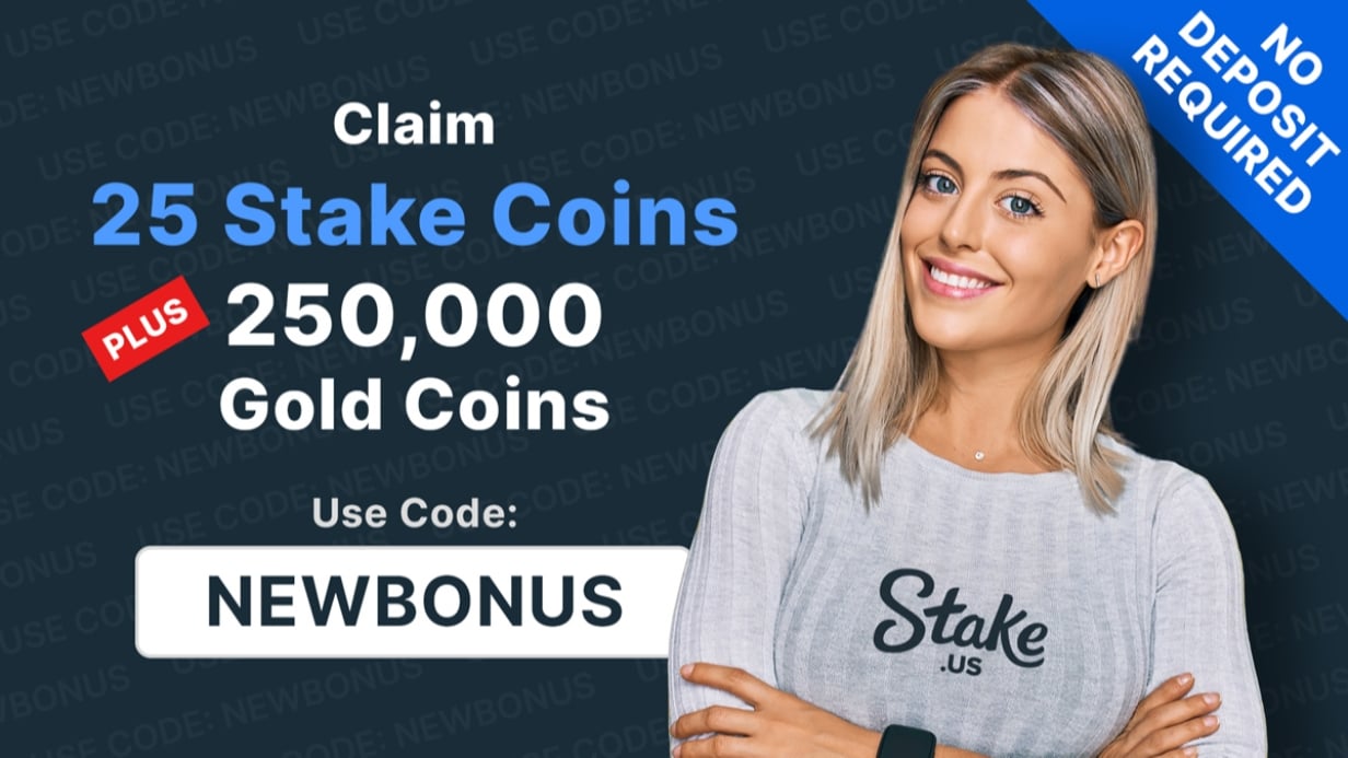 How to Get $25 Free No Deposit Bonus PLUS 250,000 Gold Coins at Stake.us with Promo Code NEWBONUS